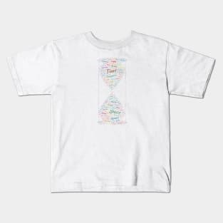 Sand Timer Silhouette Shape Text Word Cloud Kids T-Shirt